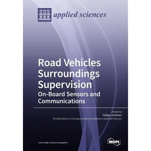 RoadVehicles Surroundings Supervision On-Board Sensors and Communications - Paperback