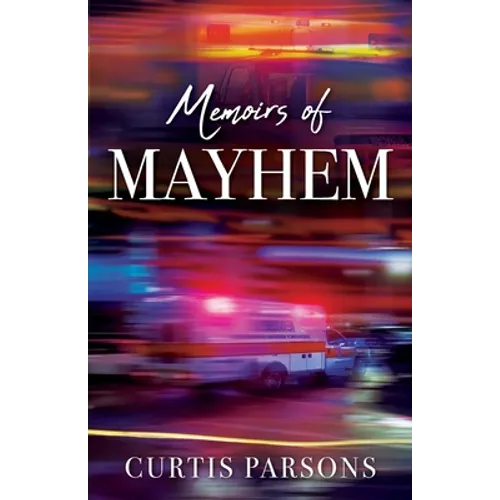 Memoirs of Mayhem - Paperback