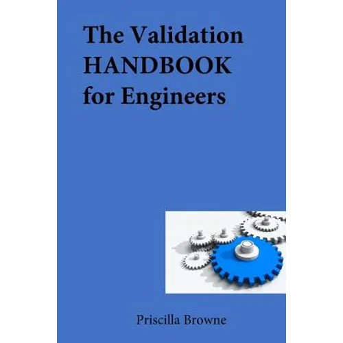 The Validation HANDBOOK for Engineers - Paperback