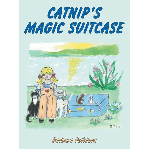 Catnip's Magic Suitcase - Hardcover
