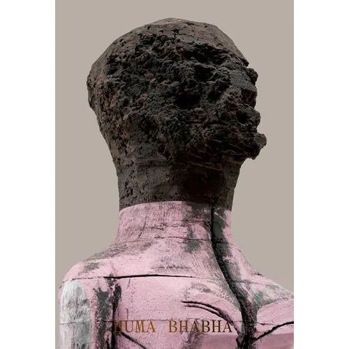 Huma Bhabha: Welcome . . . to the One Who Came