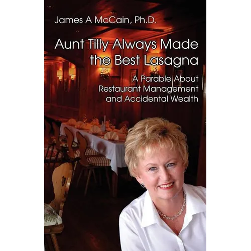 Aunt Tilly Always Made the Best Lasagna - Paperback