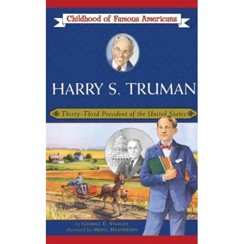 Harry S. Truman: Thirty-Third President of the United States - Paperback