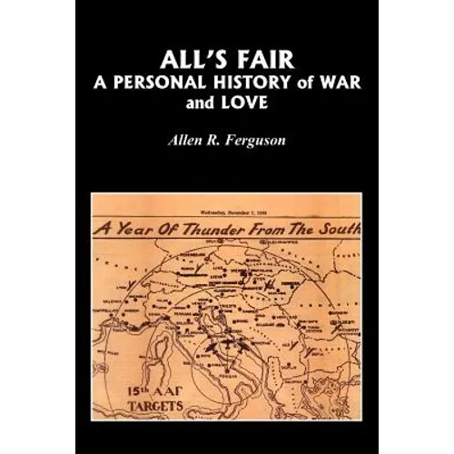 All's Fair: A Personal History of War and Love - Paperback