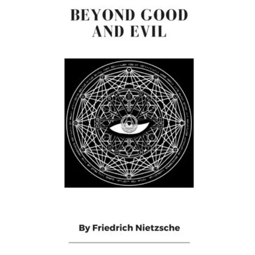Beyond Good and Evil - Paperback