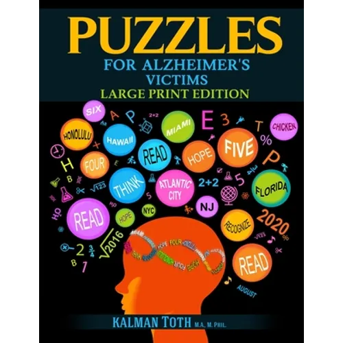 Puzzles for Alzheimer's Victims: Large Print Edition - Paperback