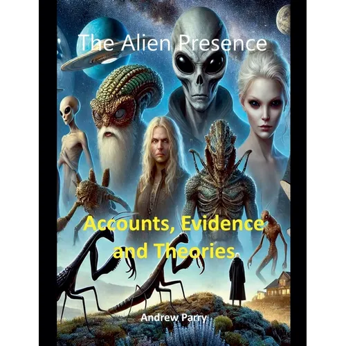The Alien Presence - Paperback