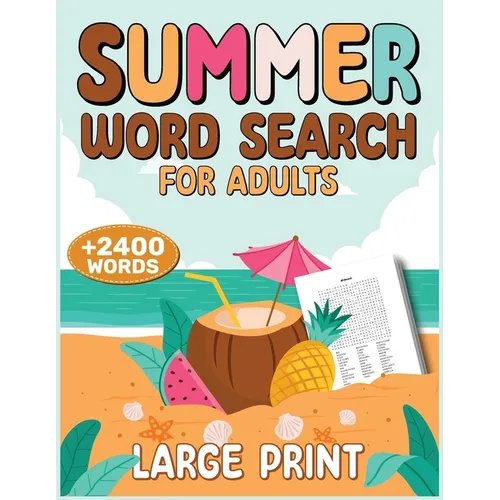 Summer Word Search for Adults: 2400+ Words, Puzzle Word Search Book, Activity Books - Paperback