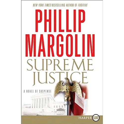 Supreme Justice: A Novel of Suspense - Paperback
