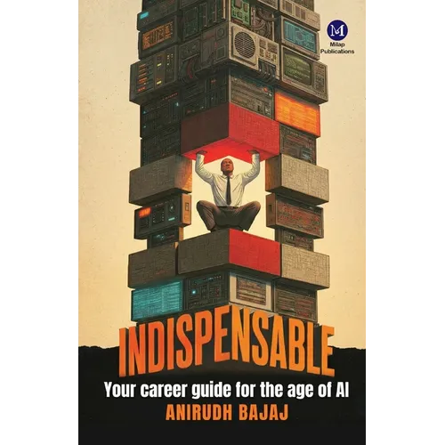 Indispensable: Your Career Guide for the Age of AI - Paperback