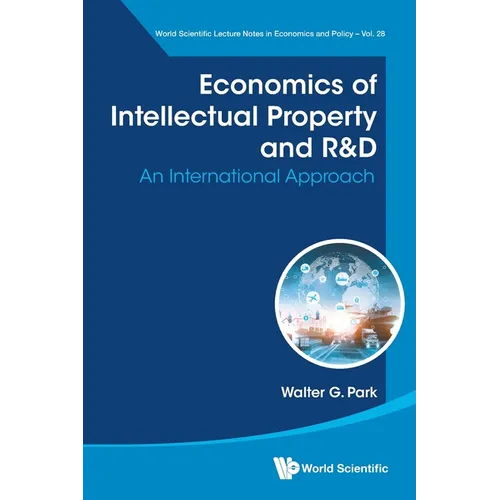 Economics of Intellectual Property and R&d - Paperback