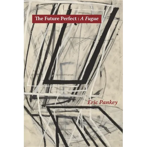 The Future Perfect: A Fugue - Paperback