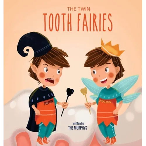 The Twin Tooth Fairies - Hardcover