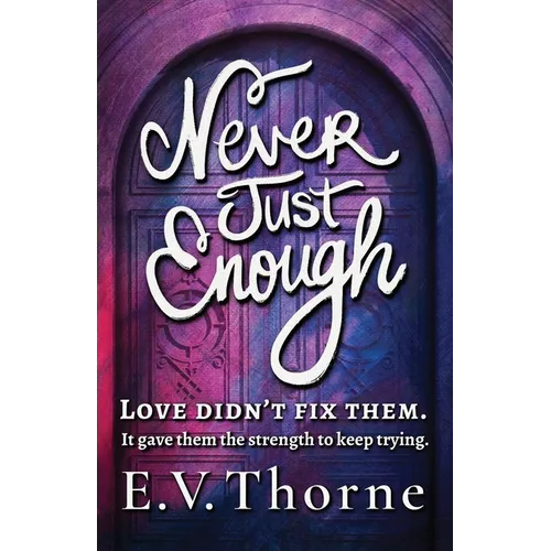 Never Just Enough - Paperback