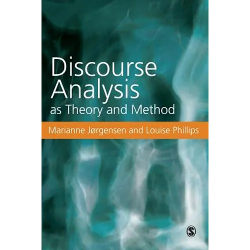 Discourse Analysis as Theory and Method - Paperback