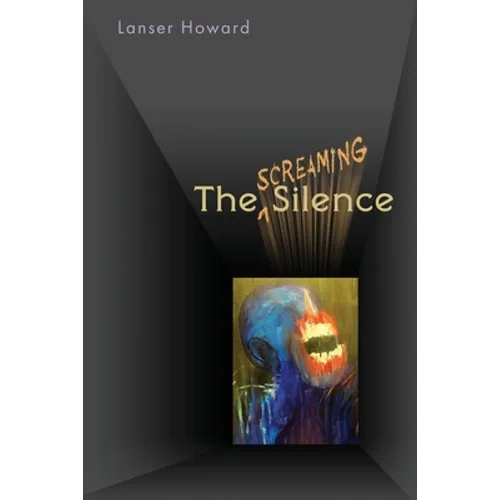 The Screaming Silence - Paperback