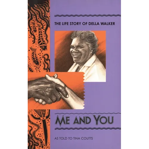 Me and You: The life story of Della Walker - Paperback
