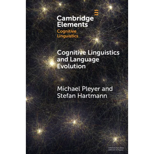 Cognitive Linguistics and Language Evolution - Paperback