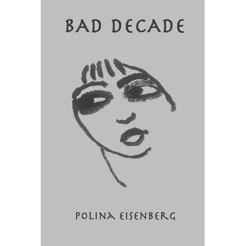Bad Decade - Paperback