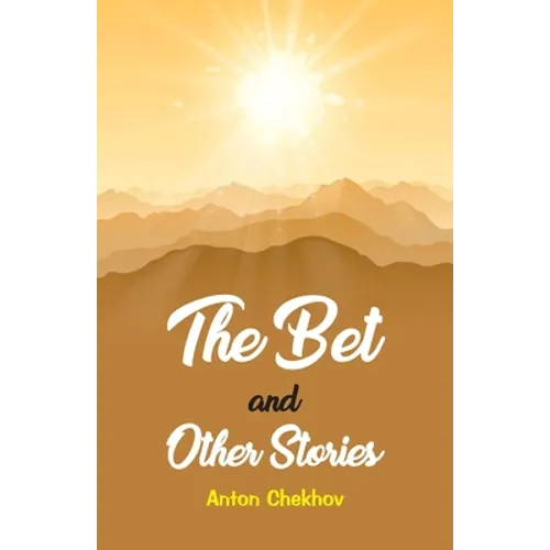 The Bet and the Other Stories - Paperback