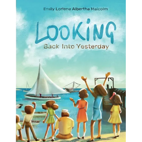 Looking Back Into Yesterday - Paperback