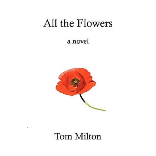All the Flowers - Paperback