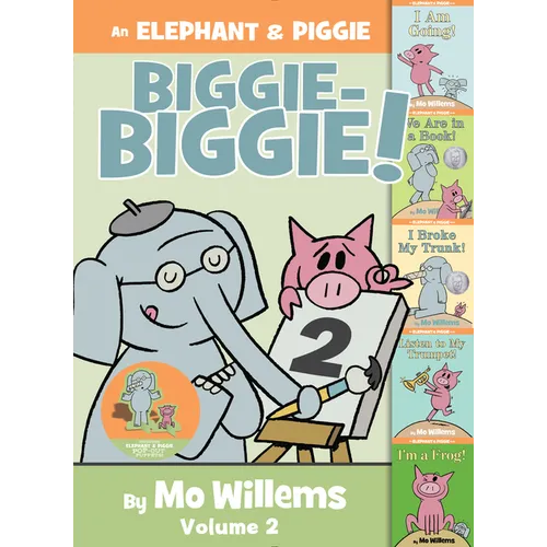 An Elephant & Piggie Biggie-Biggie!, Volume 2