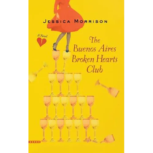 The Buenos Aires Broken Hearts Club - Paperback