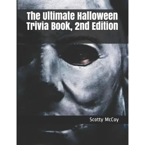 The Ultimate Halloween Trivia Book, 2nd Edition - Paperback