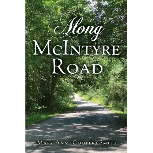 Along McIntyre Road - Paperback
