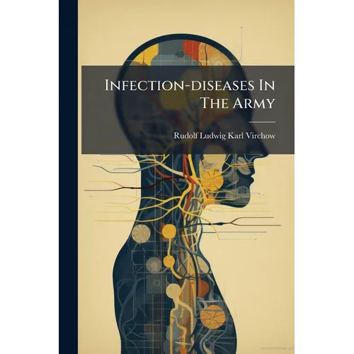 Infection-diseases In The Army - Paperback
