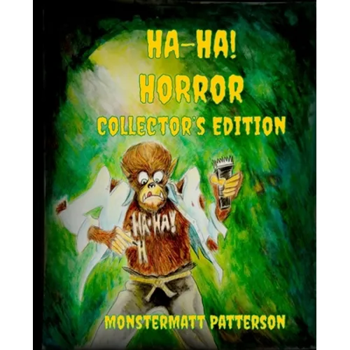 Ha-Ha! Horror Collector's Edition - Paperback