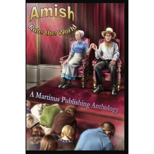 Amish Rule the World - Paperback