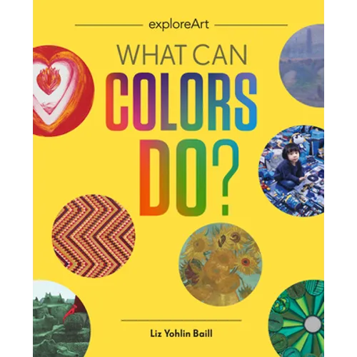 What Can Colors Do? - Hardcover