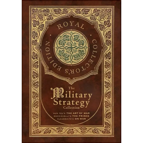 The Military Strategy Collection: Sun Tzu's 