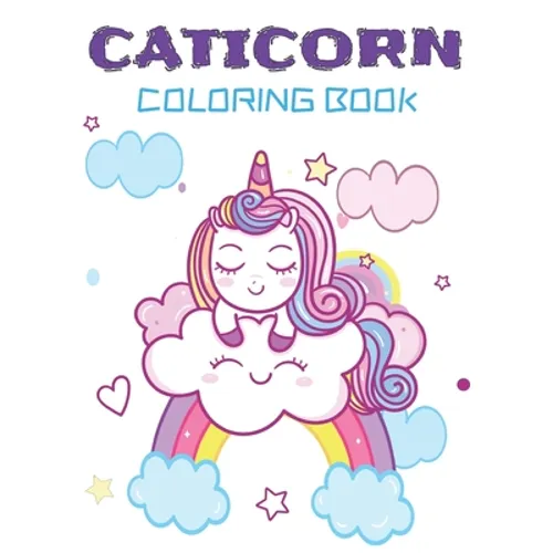 Caticorn Coloring Book: Adorable caticorn coloring book for kids