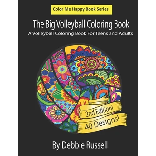 The Big Volleyball Coloring Book: An Amazing Volleyball Coloring Book For Teens and Adults - Paperback
