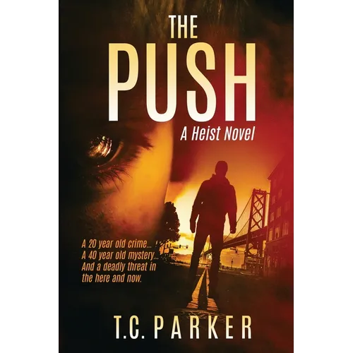 The Push: El Gardener Book 2 - Paperback