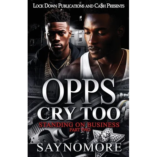Opps Cry Too 2: Standing On Business - Paperback