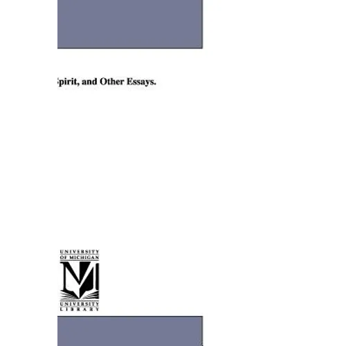 Ways of the Spirit, and Other Essays. - Paperback