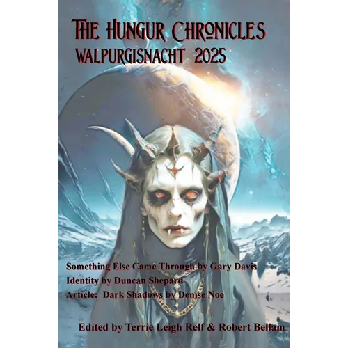 The Hungur Chronicles Walpurgisnacht 2025 - Paperback