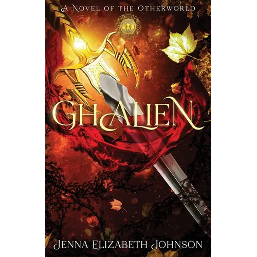 Ghalien: A Novel of the Otherworld - Paperback