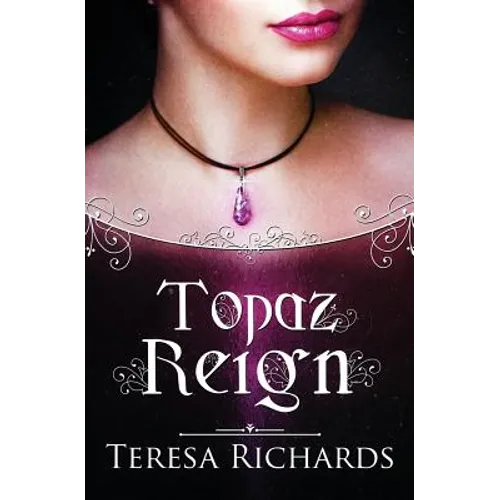 Topaz Reign - Paperback