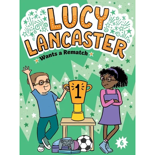 Lucy Lancaster Wants a Rematch - Paperback