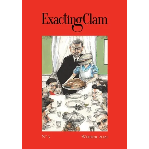 Exacting Clam No. 3: Winter 2021 - Paperback
