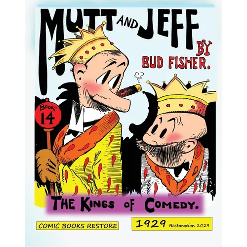 Mutt and Jeff, Book 14: The Kings of Comedy, 1929
