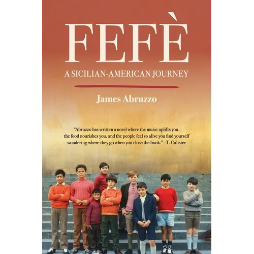 Fefè: A Sicilian-American Journey - Paperback