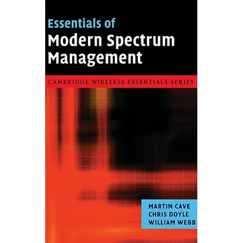 Essentials of Modern Spectrum Management