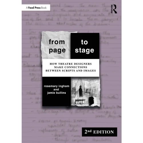 From Page to Stage: How Theatre Designers Make Connections Between Scripts and Images - Paperback