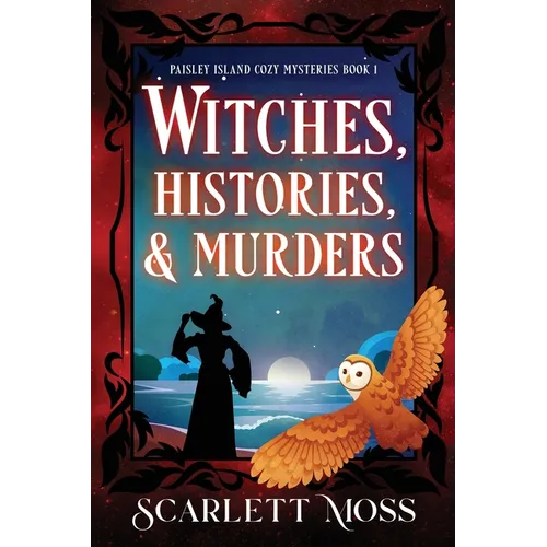 Witches, Histories, & Murders - Paperback